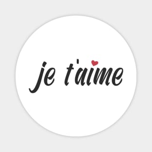 Je T'aime French I Love You Valentine Calligraphy Magnet